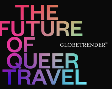 THE FUTURE OF QUEER TRAVEL